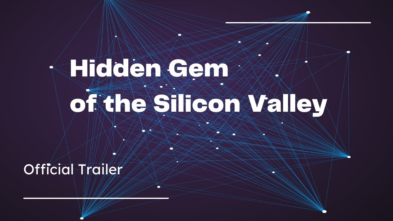 Hidden Gem of the Silicon Valley